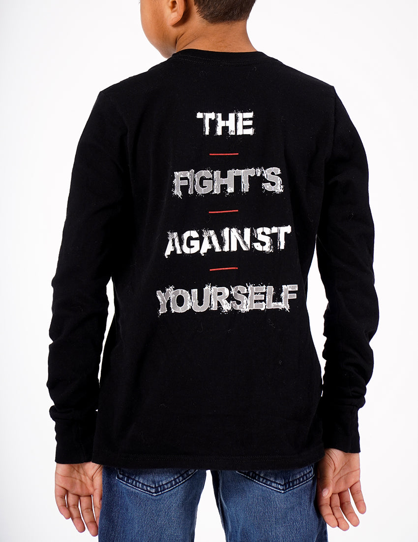 Long Sleeve T-Shirt "The Fight's Against Yourself"